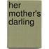 Her Mother's Darling