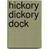 Hickory Dickory Dock