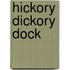 Hickory Dickory Dock