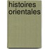 Histoires Orientales