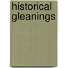 Historical Gleanings by James Edwin Thorold Rogers