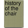 History of the Chair door Ronald Cohn