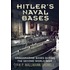 Hitler's Naval Bases