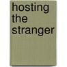 Hosting the Stranger door James Taylor