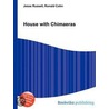 House with Chimaeras door Ronald Cohn