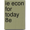Ie Econ for Today 8e by Tucker