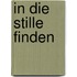 In die Stille finden