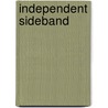 Independent Sideband door Ronald Cohn