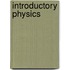 Introductory physics