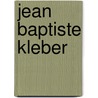 Jean Baptiste Kleber door Ronald Cohn