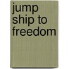 Jump Ship to Freedom door James Lincoln Collier