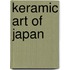 Keramic Art of Japan