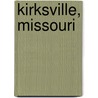 Kirksville, Missouri door Ronald Cohn