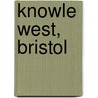 Knowle West, Bristol door Ronald Cohn