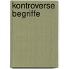 Kontroverse Begriffe door Martin Wengeler