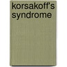 Korsakoff's Syndrome door Ronald Cohn