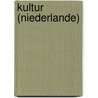 Kultur (Niederlande) door Quelle Wikipedia