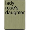 Lady Rose's Daughter by Mrs. Humphry Ward