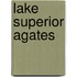 Lake Superior Agates