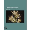 Land Nationalization by Harold Cox