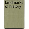 Landmarks Of History door Charlotte Mary Yonge