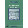 Le Silence De La Mer door Vercors