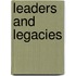Leaders and Legacies