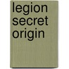 Legion Secret Origin door Paul Levitz