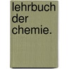 Lehrbuch der Chemie. door Johann Joseph Scherer