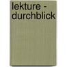 Lekture - Durchblick by Friedrich Schiller