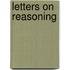 Letters On Reasoning