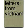 Letters from Vietnam door Dr. Bob Steele D.C.