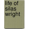 Life of Silas Wright door John Stillwell Jenkins