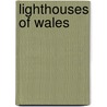 Lighthouses Of Wales door Nicholas Leach