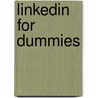 LinkedIn for Dummies door Joel Elad
