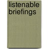 Listenable Briefings door Lynne B. Chernin