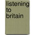 Listening to Britain