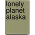 Lonely Planet Alaska