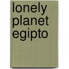 Lonely Planet Egipto door Matthew D. Firestone