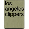 Los Angeles Clippers door Bernie Wilson