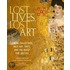 Lost Lives, Lost Art