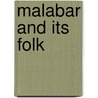 Malabar and Its Folk door T. K Gopal Panikkar