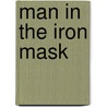 Man In The Iron Mask door Oliver Ho