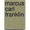 Marcus Carl Franklin door Ronald Cohn