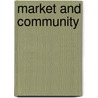Market And Community door Mark Irving Lichbach