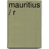 Mauritius / R
