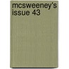 McSweeney's Issue 43 by Dave Eggers