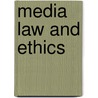Media Law and Ethics door Roy L. Moore
