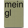 Mein Gl by Karin Märzinger