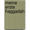 Meine erste Haggadah by Susan Fischer Weis